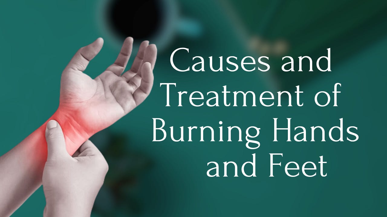 Causes and treatment of burning hands and feet when sleeping at night