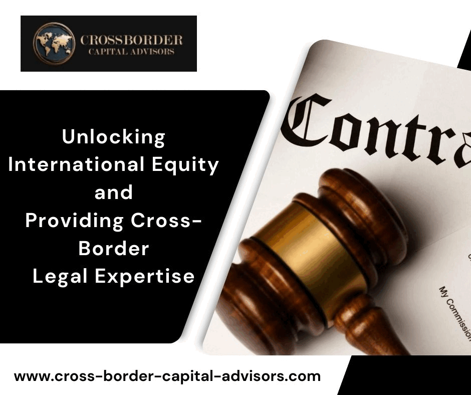 CrossBorder Capital Advisors — International Law for Business