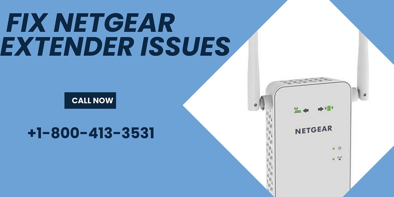 Why Netgear Extender Not Working Call +18004133531 by Netgear