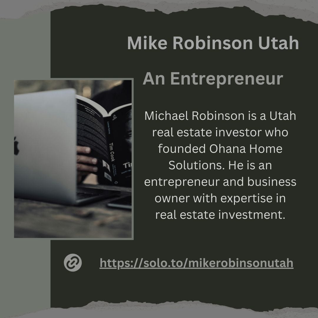 Mike Robinson Utah — An Entrepreneur Mike Robinson Utah Medium