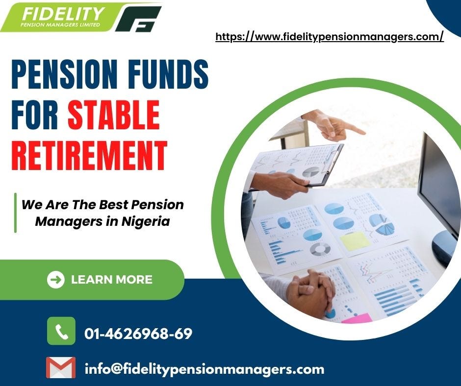 Retirement Benefits in Nigeria Fidelity Pension Managers Limited Medium