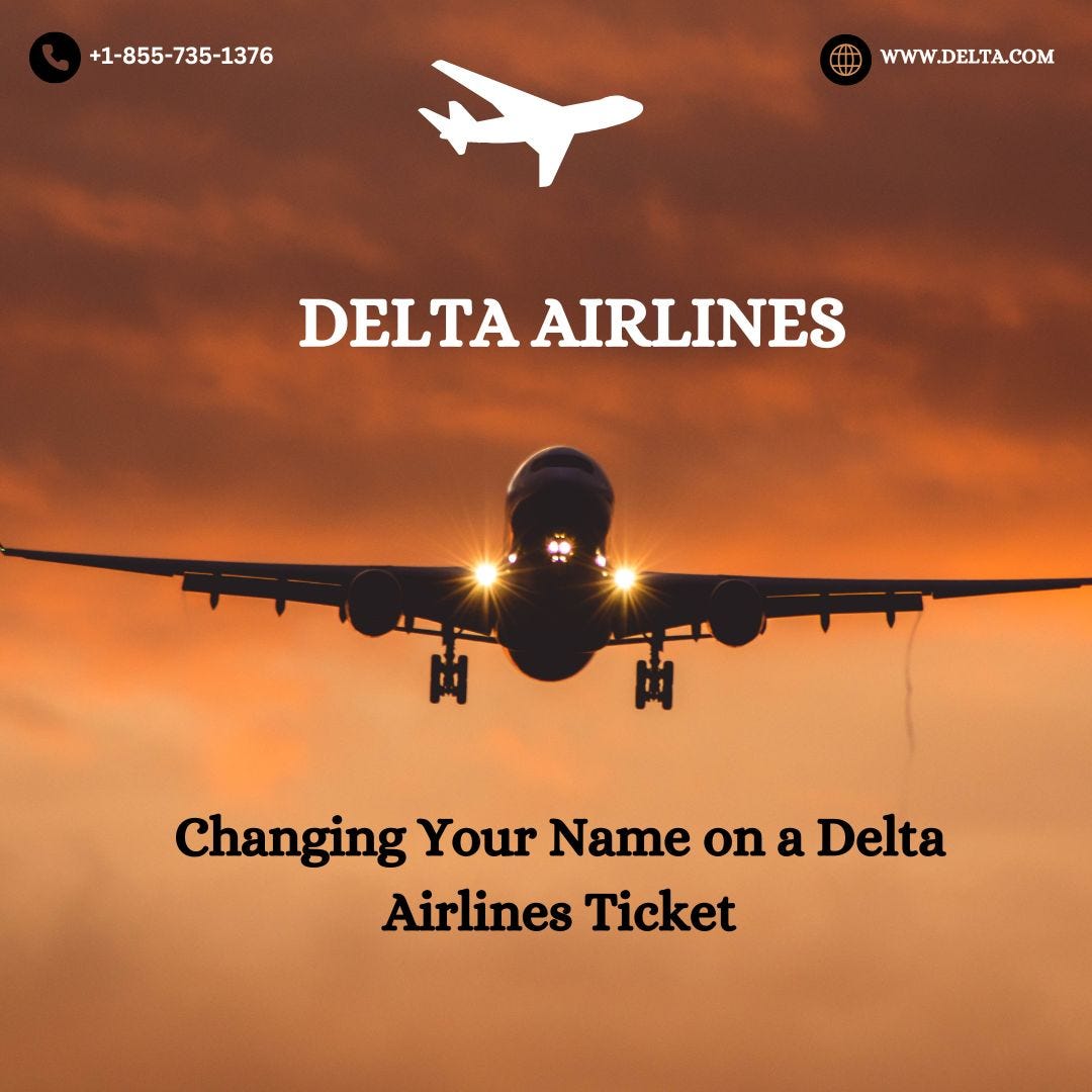 How to Change The Name on a Delta Airlines Flight Ticket by TRAVELO
