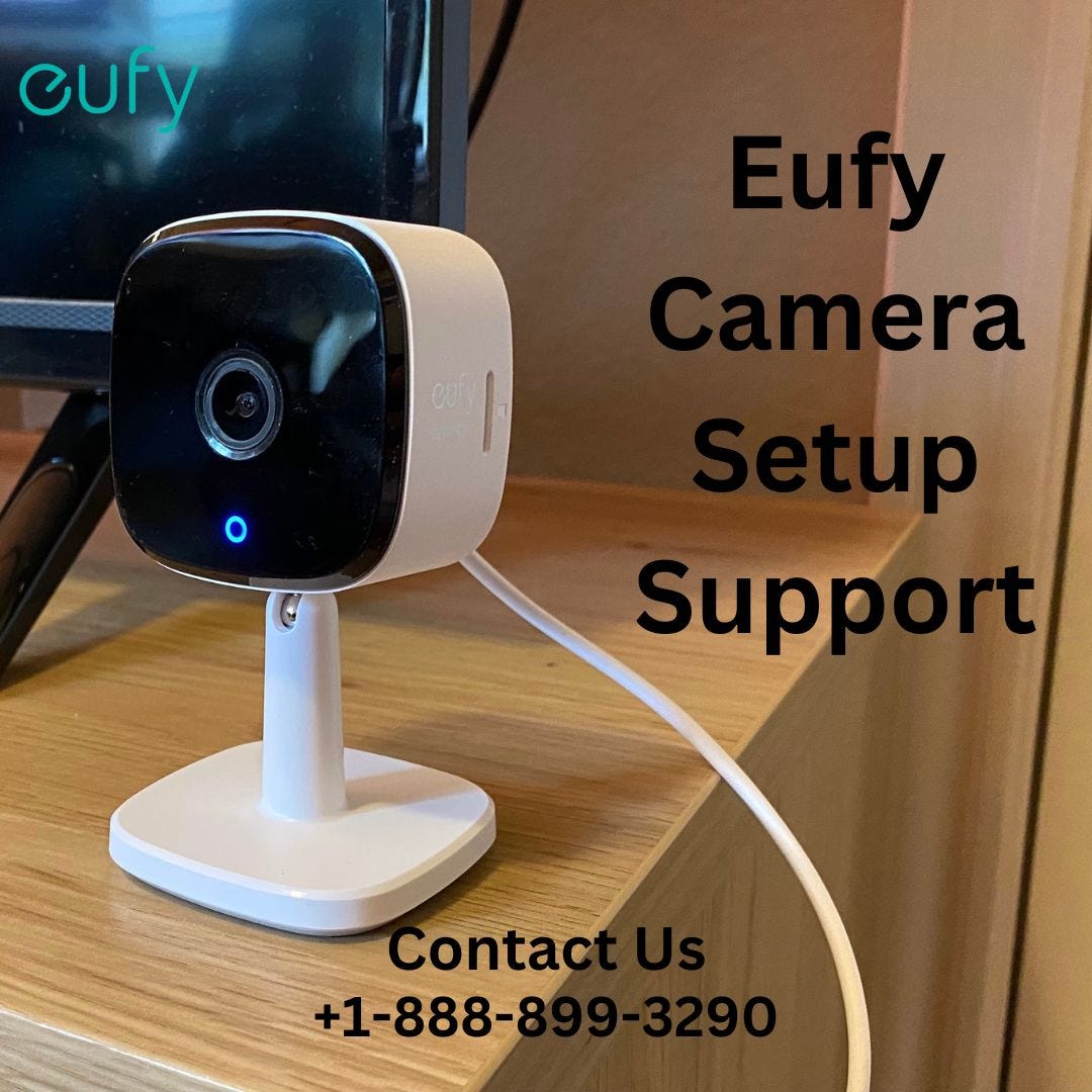 How to Set Up Your Eufy Security Camera+18888993290 Eufy Support
