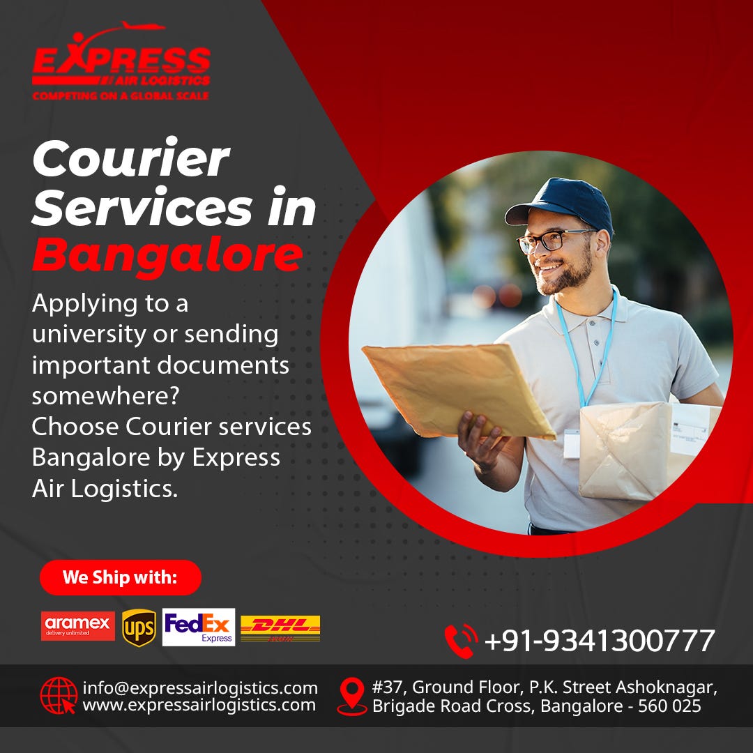 International Courier Services in Bangalore Have too much to courier