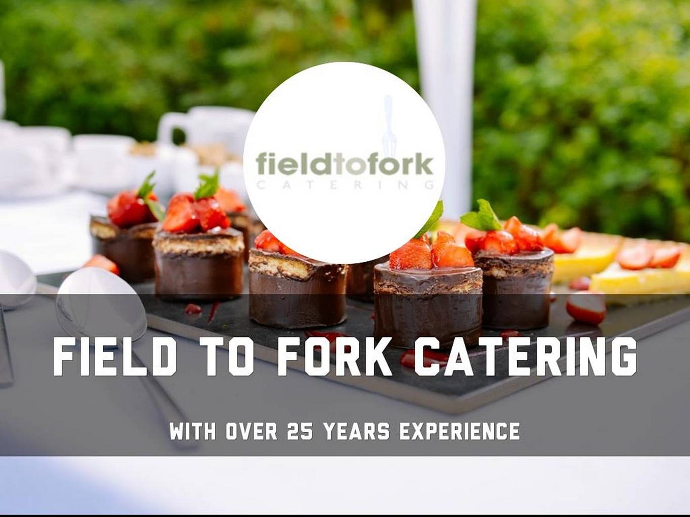 Caterers Somerset. Field to Fork Catering is based around… by