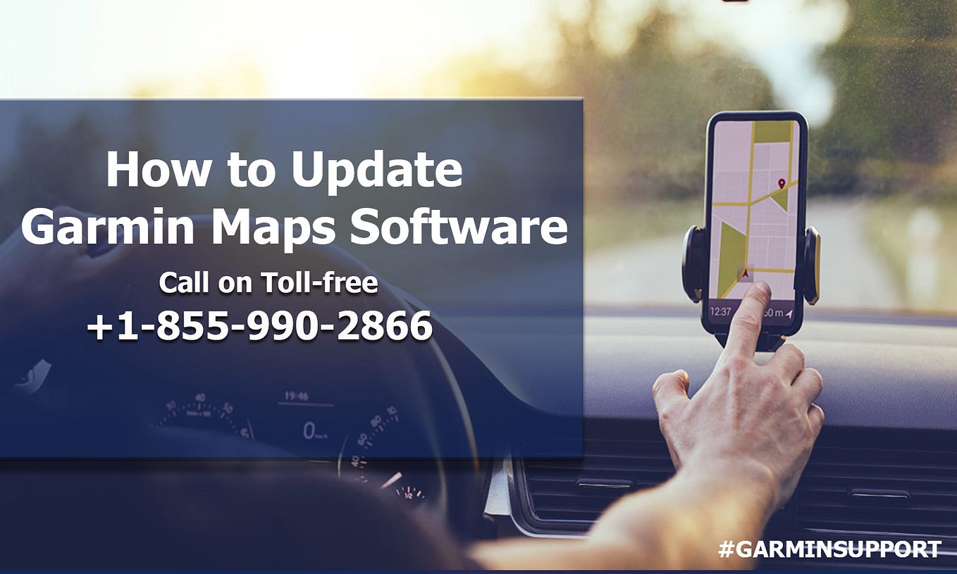 How To Update Your Garmin Device Maps +18559902866 by Help
