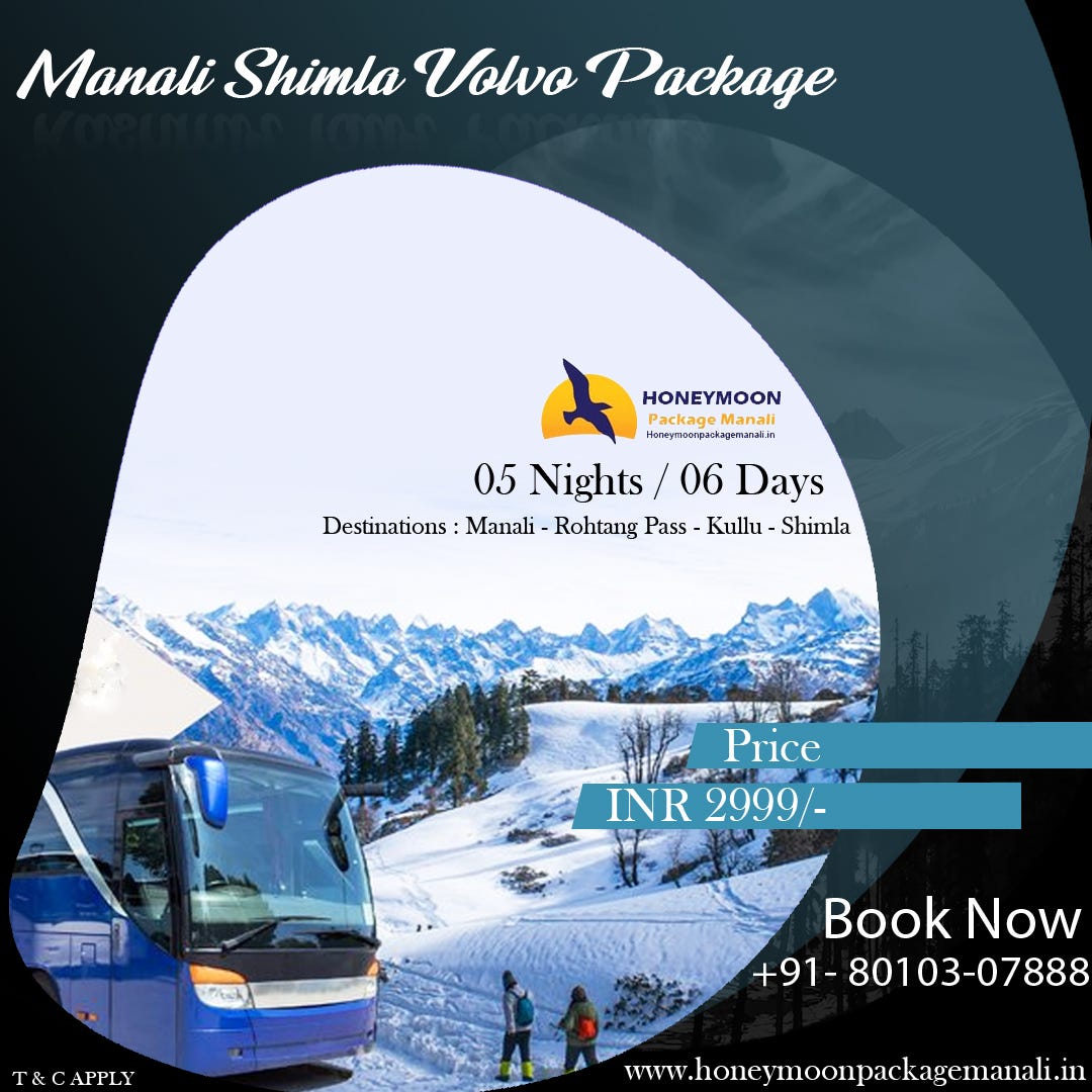 Manali Honeymoon Package. Destinations Manali — Rohtang Pass —… by