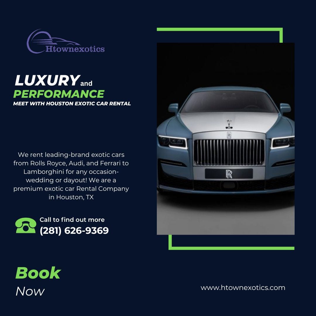 Explore Exotic City in Style with Rent in Houston Htown