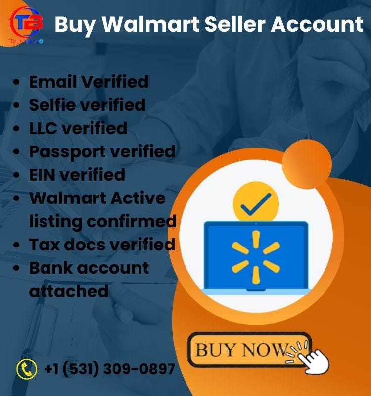 Top 02 site Buy Walmart Accounts for sell 2024 by walmart account