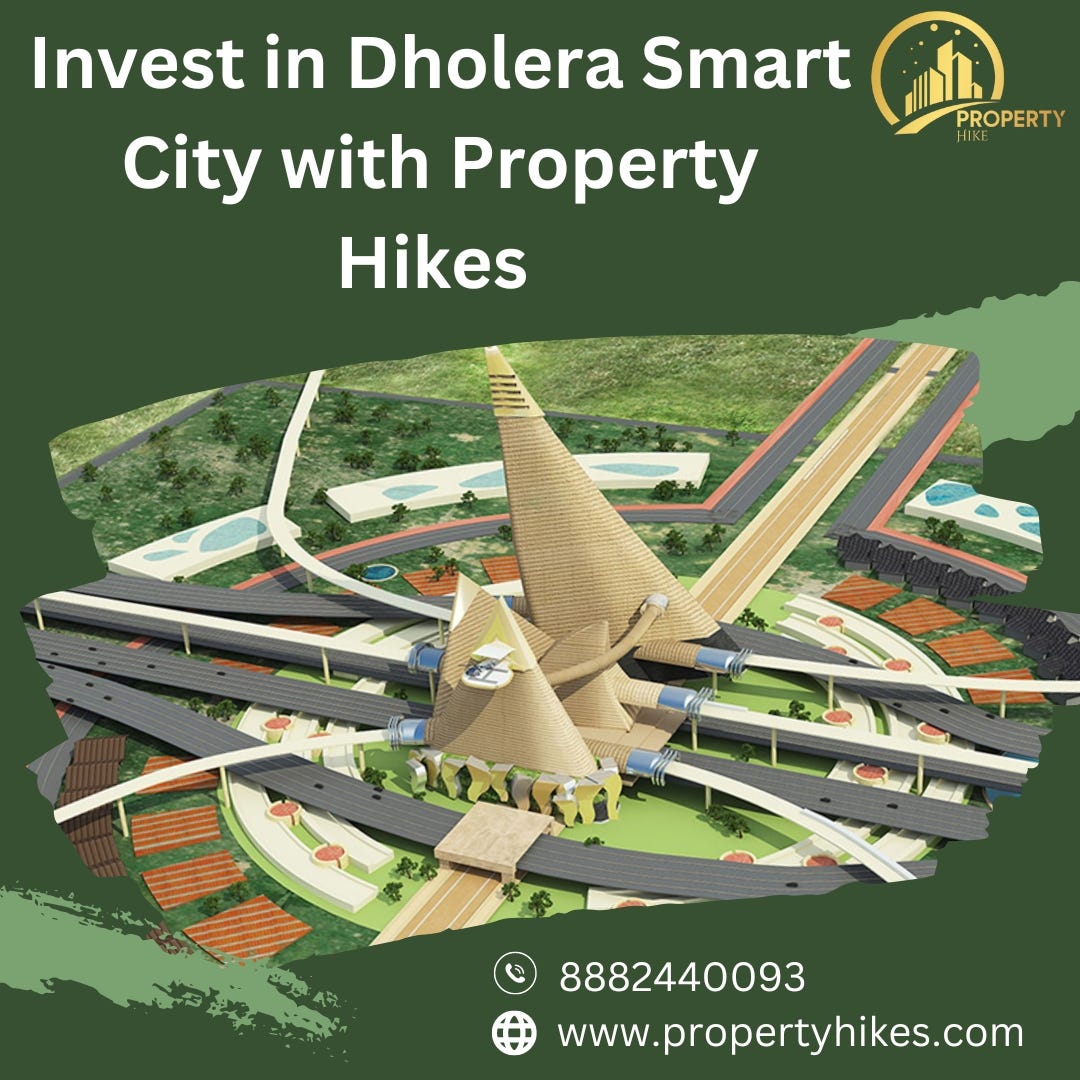 Invest in Dholera with Property Hikes Property Hike Medium