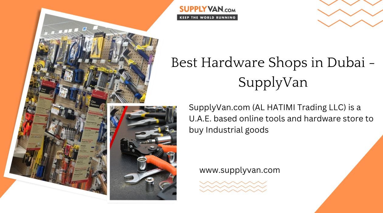 Find The Best Hardware Shops in Dubai Medium