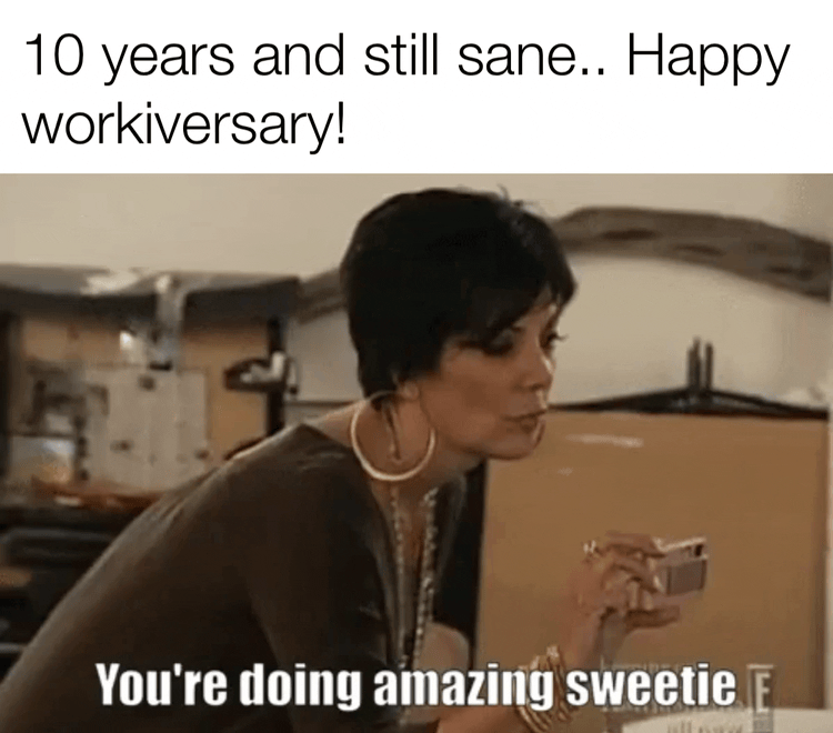 90+ Funny Memes and GIFs to Celebrate Work Anniversaries