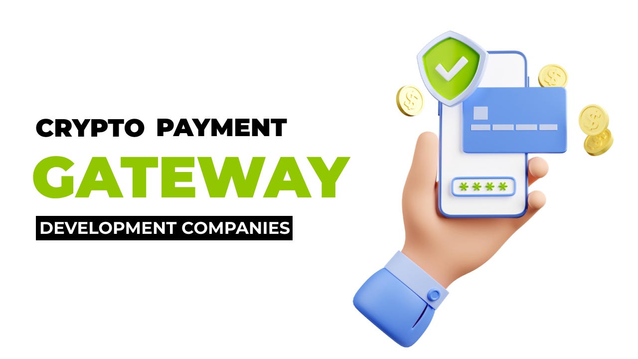 Top 10 Crypto Payment Gateway Development Companies in 2024 BULB
