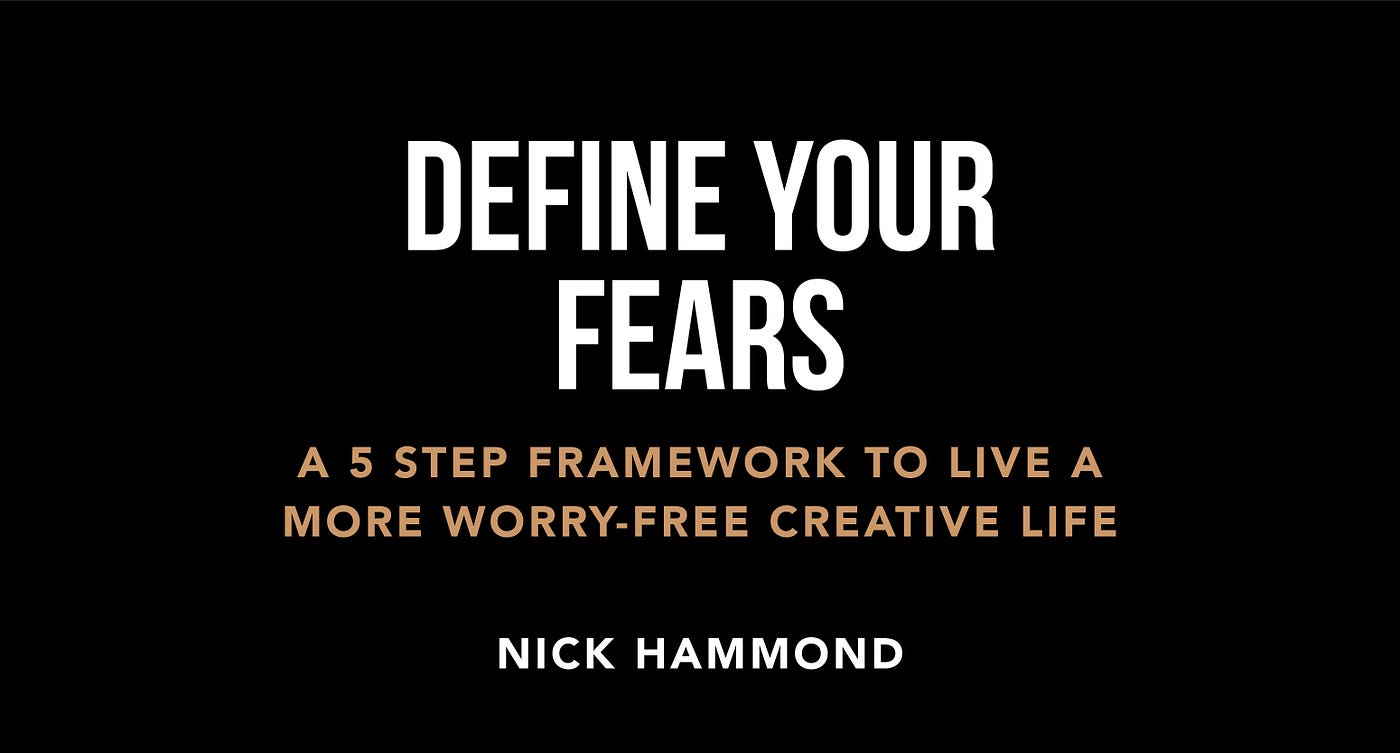 Define Your Fears Instead of Your Goals