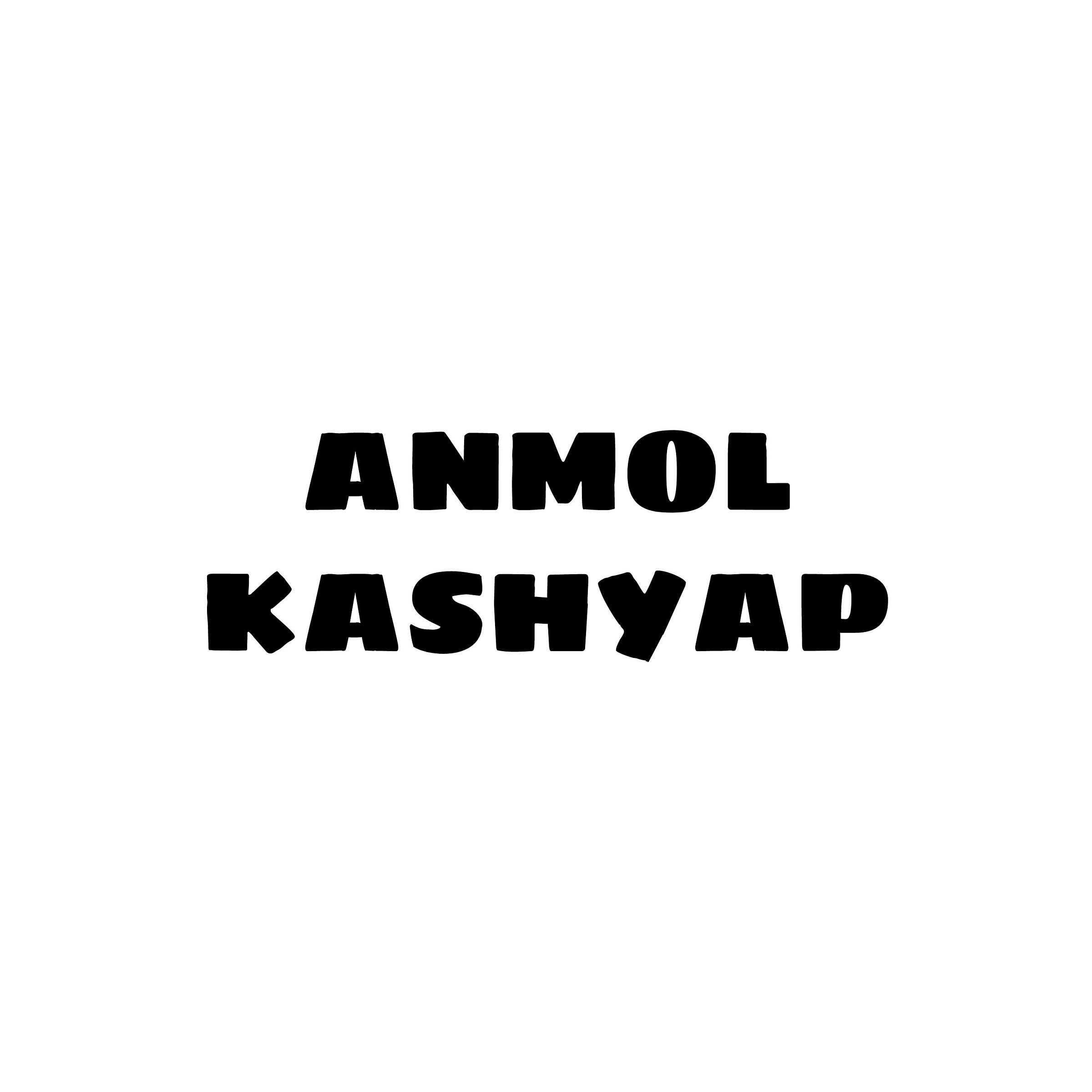 About Anmol Kashyap Medium