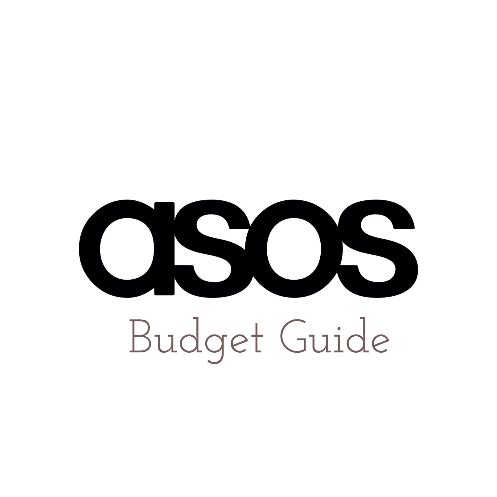 ASOS Budget Guide