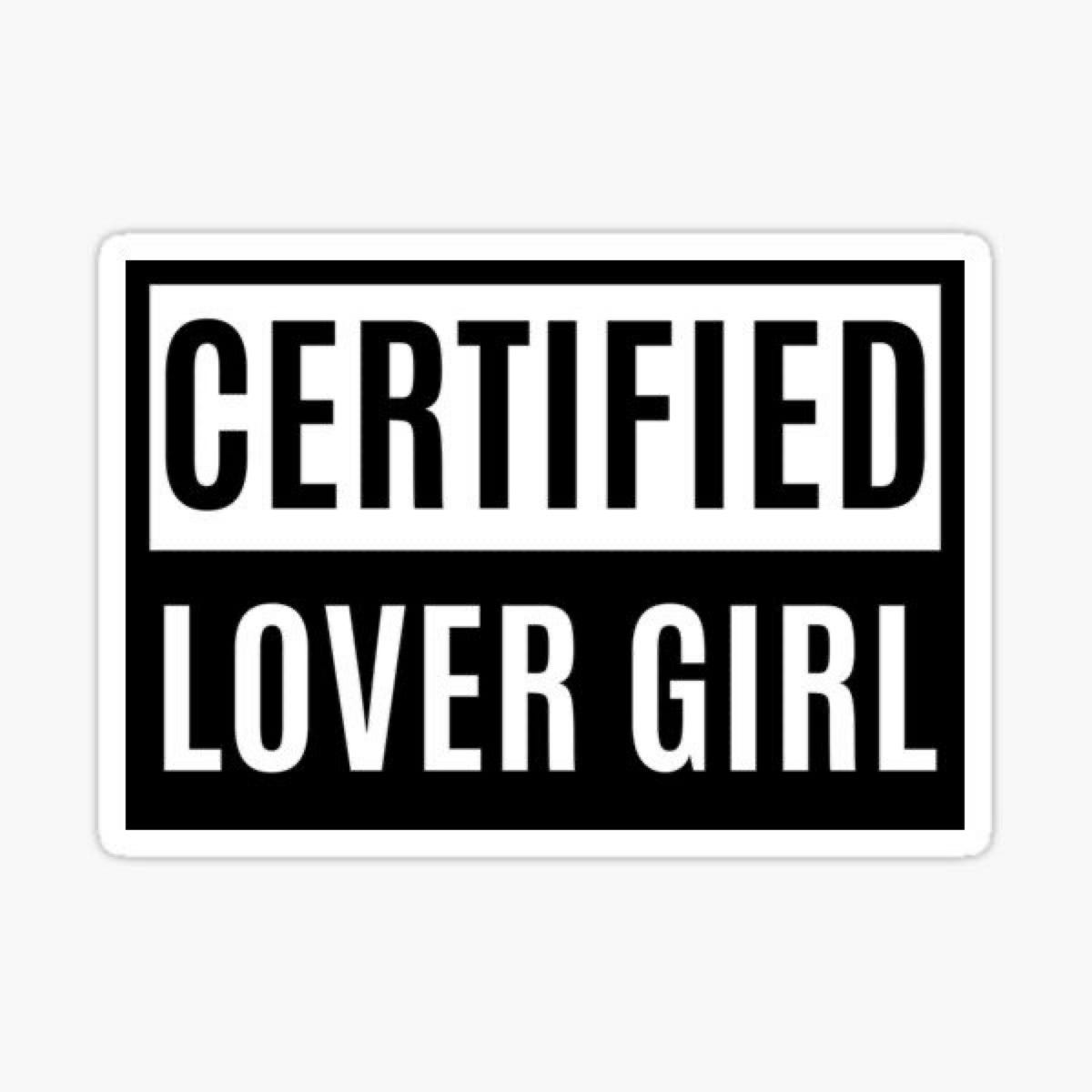 Certified Lover Girl Medium