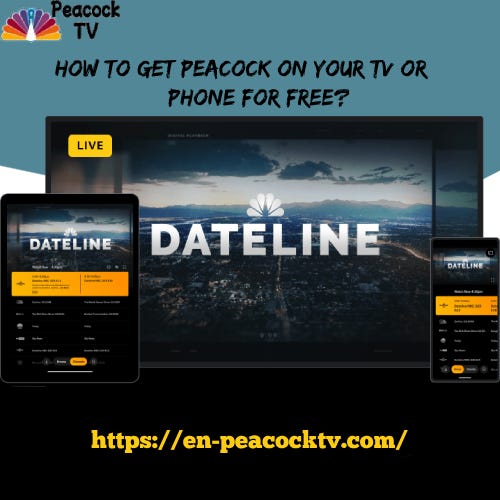 How to Get Peacock On Your TV or Phone for Free? by Peacock Tv Nov