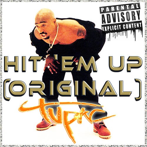 2Pac Released The Most Excellent Diss Song In HipHop History, “Hit ‘Em