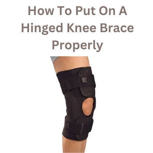 How To Put On A Hinged Knee Brace Properly by Ashikur Rahman Sep