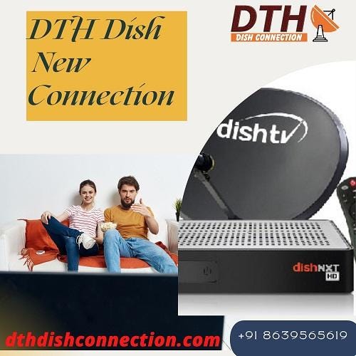 Perfect Solution For DTH Dish New Connection dthdishconnect Medium
