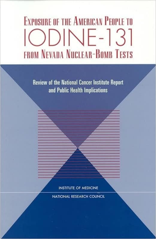 [PDF]Exposure of the American People to Iodine131 from Nevada NuclearBomb Tests Review of