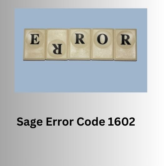 Sage Error Code 1602 Resolve. Are you encountering Sage Error Code