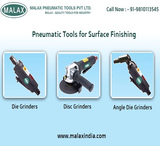 Get Finest Pneumatic Tool Manufacturer, Supplier & Accessories in India by malaxindia Medium