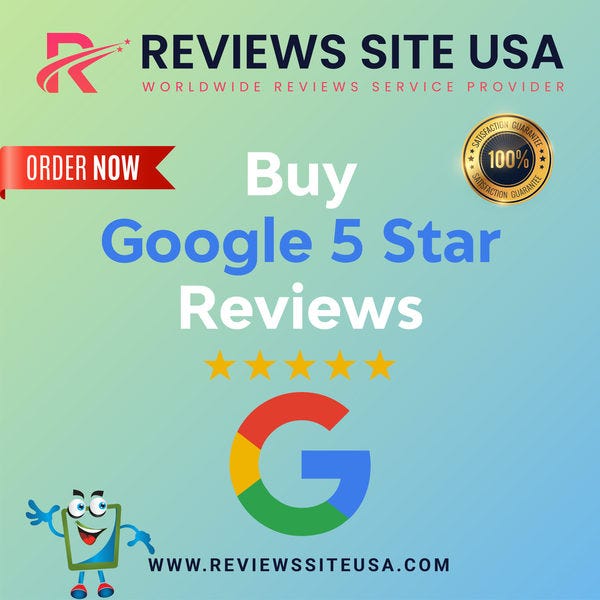 Buy Google 5 Star Reviews. Buying Google 5star reviews is a… by