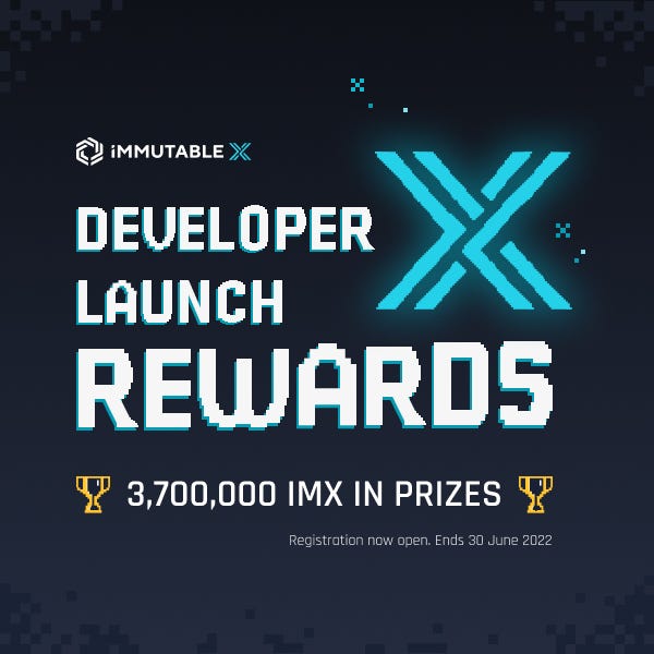 Immutable X Developer Launch Rewards V2 by Immutable Medium
