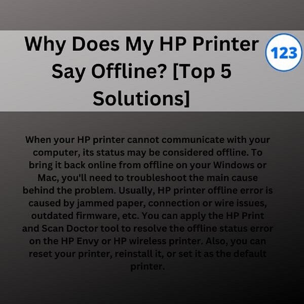 Why Does My HP Printer Say Offline? [Top 5 Solutions] by Devin