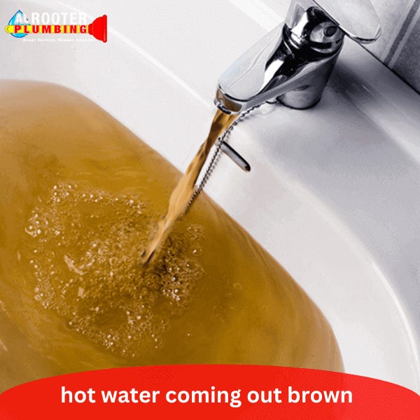 Al Rooter Plumbing’s Expertise in Resolving hot water coming out brown by Al Rooter Plumbing