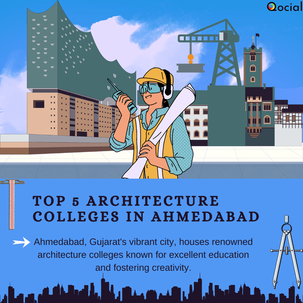 Top 5 Architecture Colleges in Ahmedabad by Nishikajaiswal Jul