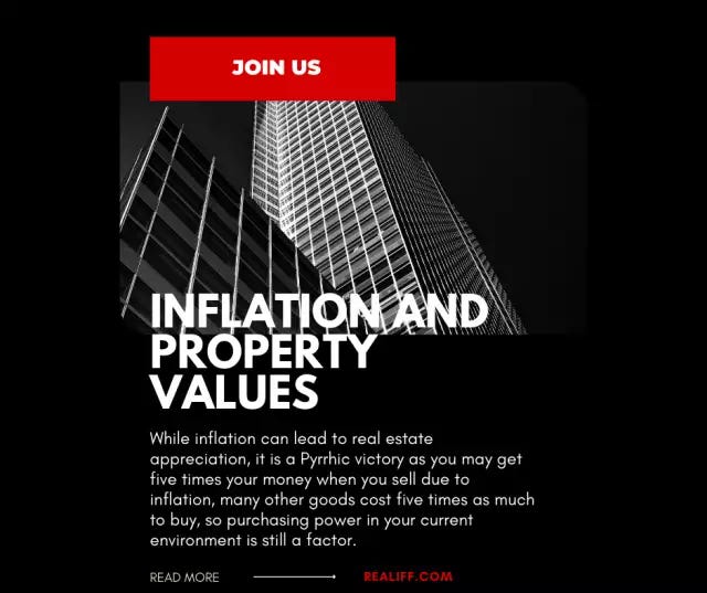 Inflation and Property Values. When considering appreciation, you must
