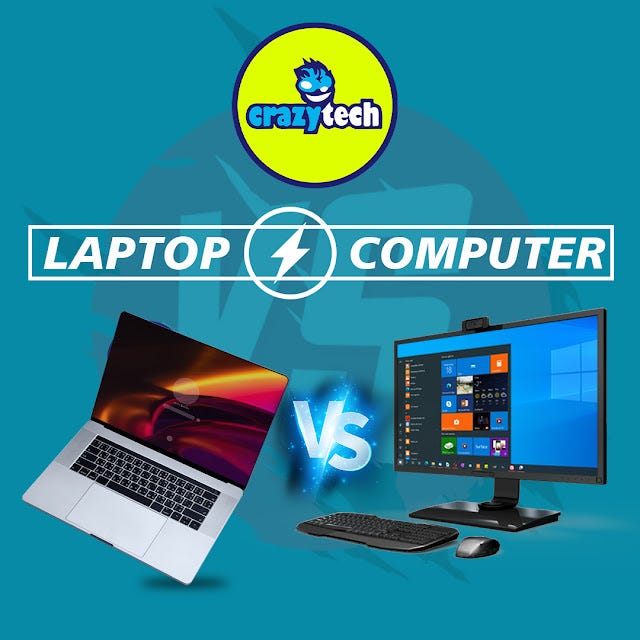 Difference Between Desktop And Laptop by Crazytech Medium