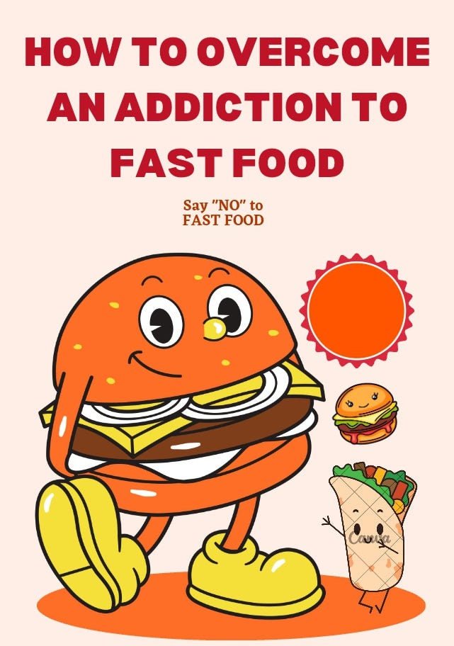 HOW TO AN ADDICTION TO FAST FOOD by Ayesha Rana Medium