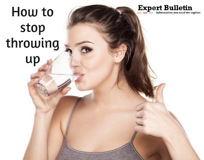 How to stop throwing up ?. Throwing up is awful. There’s no… by Atul