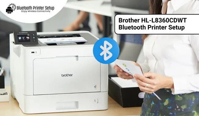 Brother HL-L8360CDWT Bluetooth Printer Setup | bluetoothprintersetup in