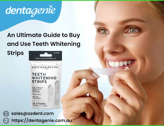An Ultimate Guide to Buy and Use Teeth Whitening Strips Dentagenie