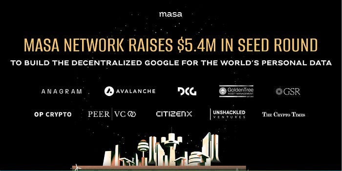 Masa Network Secures $5.4 Million to Empower Users with Control Over