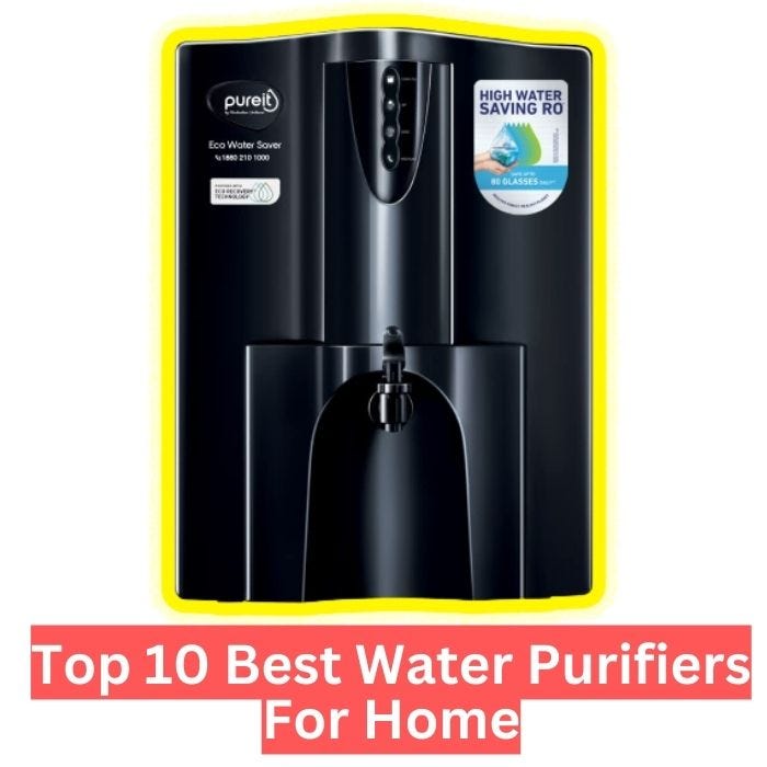 Top 10 Best Water Purifiers for Home in 2023 Medium