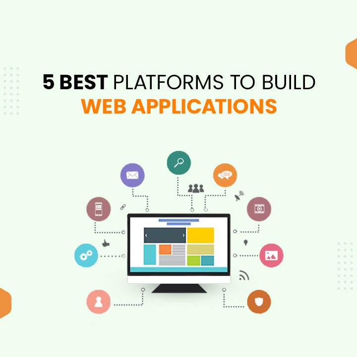 5 Best Platforms to Build  Applications by Ijaz Khan Medium