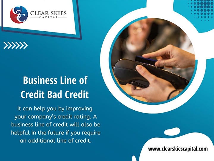 Business Line of Credit Bad Credit Clear Skies Capital, Inc. Medium