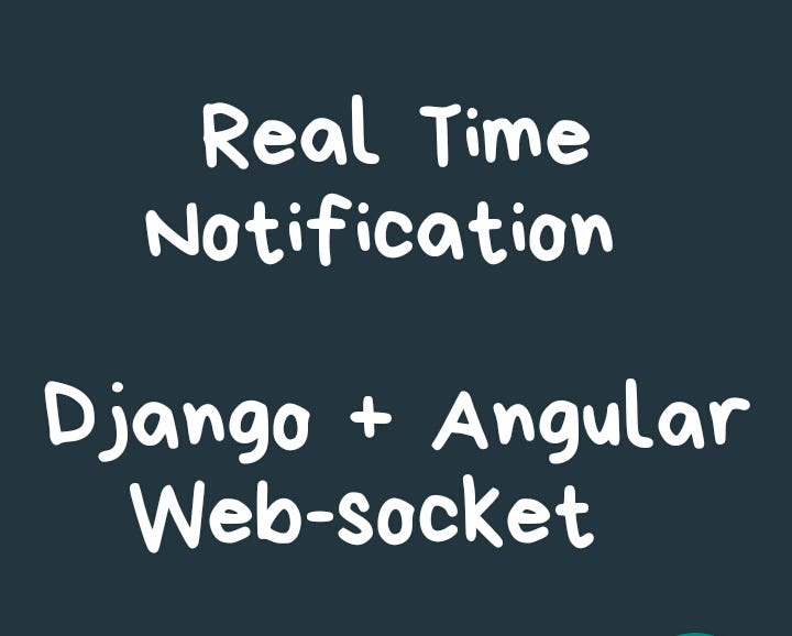 Socket Django + Angular Real time Notification by Harshdeep