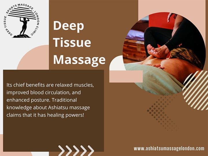 Deep Tissue Massage London Ashiatsu massage in London Medium