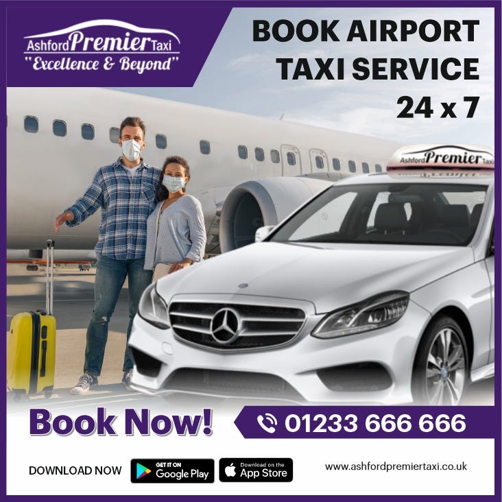 Seamless Travel Experiences with Ashford Premier Taxi Airport Private