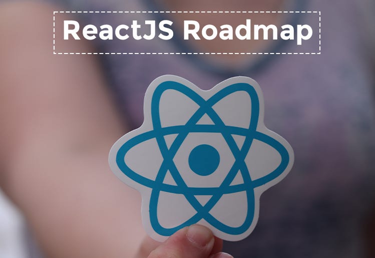 Master ReactJS Roadmap From Beginner to Expert by Mohit Kumar May(04)