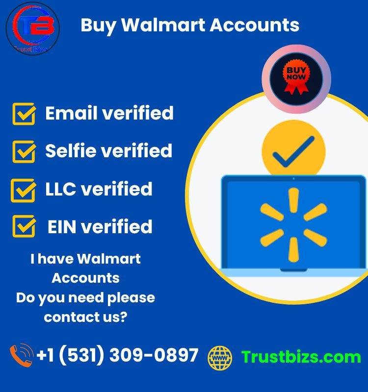 Top 04 website Buy Walmart Accounts {HAPPY NEW YER 2024} by Walmart