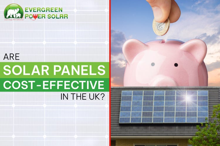 Are Solar Panels Costeffective in the UK? by Bob Smith Jul, 2023