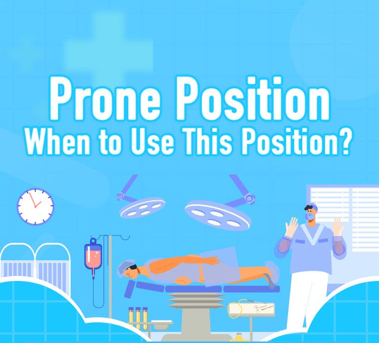 Prone Position When to Use This Position? Medwishchina Medium